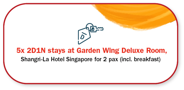 5x 2D1N Stay at Garden Wing Deluxe Room, Shangri-La Hotel Singapore for 2 pax (incl. breakfast)